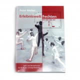 "Erlebniswelt Fechten" v. Peter Molter